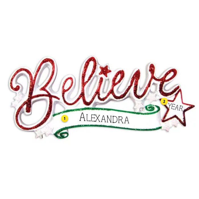 Believe Ornament Can be personalized for your tree